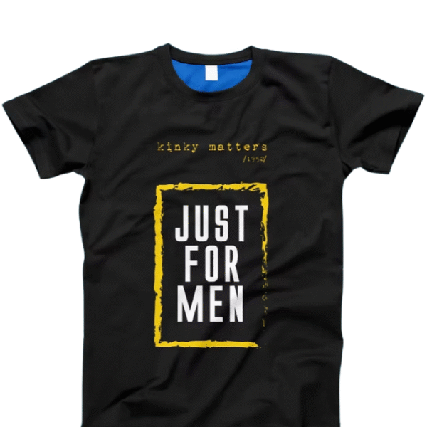 Just for Men ( T-Shirt)